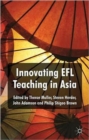 Image for Innovating EFL Teaching in Asia