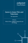 Image for Genre in Asian film and television: new approaches