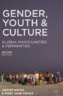 Image for Gender, youth and culture  : global masculinities and femininities