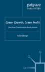 Image for Green growth, green profit: how green transformation boosts business