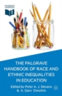 Image for The Palgrave handbook of race and ethnic inequalities in education