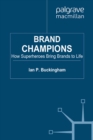 Image for Brand champions: how superheroes bring brands to life