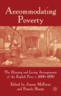 Image for Accommodating poverty: the households of the poor in England, c.1650-1850