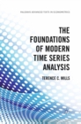 Image for The foundations of modern time series analysis