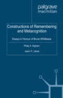 Image for Constructions of remembering and metacognition: essays in honour of Bruce Whittlesea