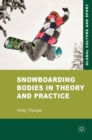 Image for Snowboarding bodies in theory and practice