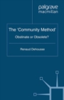 Image for The &#39;Community Method&#39;: obstinate or obsolete