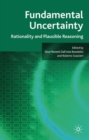 Image for Fundamental Uncertainty: Rationality and Plausible Reasoning