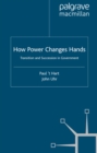 Image for How power changes hands: transition and succession in government