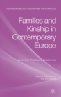 Image for Families and kinship in contemporary Europe: rules and practices of relatedness