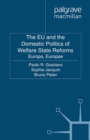 Image for The EU and the domestic politics of welfare state reforms: Europa, Europae