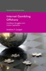 Image for Internet gambling offshore: Caribbean struggles over casino capitalism