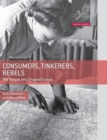 Image for Consumers, tinkerers, rebels  : the people who shaped Europe