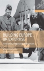 Image for Building Europe on expertise  : innovators, organizers, networkers