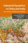 Image for Industrial dynamics in China and India: firms, clusters, and different growth paths