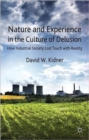 Image for Nature and Experience in the Culture of Delusion