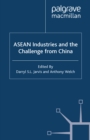 Image for ASEAN industries and the challenge from China