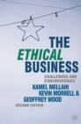 Image for The ethical business: challenges and controversies.