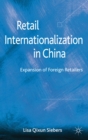 Image for Retail internationalization in china: expansion of foreign retailers