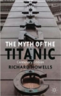 Image for The Myth of the Titanic