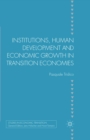 Image for Institutions, human development and economic growth in transition economies