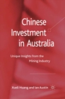 Image for Chinese investment in Australia: unique insights from the mining industry