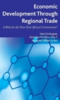 Image for Economic Development Through Regional Trade