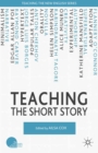 Image for Teaching the short story