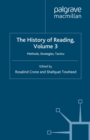 Image for The history of reading.: (Methods, strategies, tactics) : Volume 3,