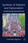 Image for Symbols of Nations and Nationalism: Celebrating Nationhood