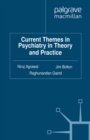 Image for Current themes in psychiatry in theory and practice