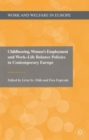 Image for Childbearing, Women&#39;s Employment and Work-Life Balance Policies in Contemporary Europe
