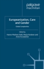 Image for Europeanization, care and gender: global complexities