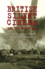 Image for British silent cinema and the Great War