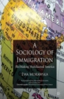 Image for A sociology of immigration  : (re)making multifaceted America