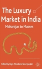 Image for The Luxury Market in India