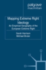 Image for Mapping extreme right ideology: an empirical geography of the European extreme right