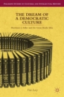 Image for The dream of a democratic culture  : Mortimer J. Adler and the great books idea