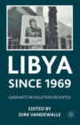 Image for Libya since 1969  : Qadhafi&#39;s revolution revisited