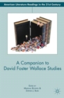Image for A companion to David Foster Wallace studies