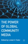 Image for The Power of Global Community Media