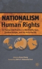 Image for Nationalism and Human Rights : In Theory and Practice in the Middle East, Central Europe, and the Asia-Pacific
