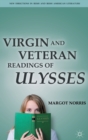 Image for Virgin and Veteran Readings of Ulysses