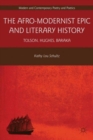 Image for The Afro-modernist epic and literary history  : Tolson, Hughes, Baraka