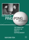 Image for The origin of ping-pong diplomacy: the forgotten architect of Sino-U.S. rapprochement