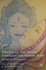Image for Perceiving the divine through the human body: mystical sensuality