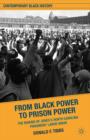Image for From Black Power to prison power  : The making of Jones v. North Carolina Prisoners&#39; Labor Union