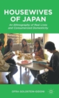 Image for Housewives of Japan : An Ethnography of Real Lives and Consumerized Domesticity