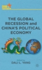 Image for The Global Recession and China&#39;s Political Economy