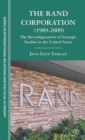 Image for The RAND Corporation (1989-2009)  : the reconfiguration of strategic studies in the United States